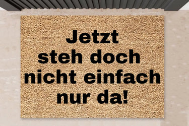 Fußmatte mit Spruch -